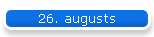 26. augusts