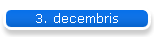 3. decembris