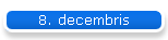 8. decembris