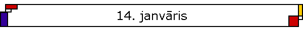 14. janvris