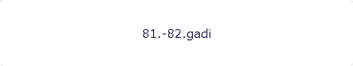 81.-82.gadi