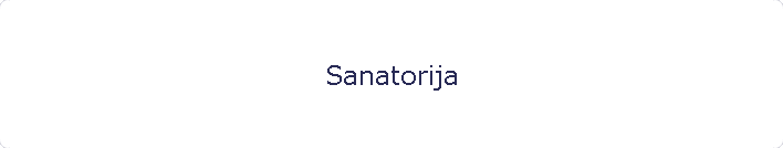 Sanatorija